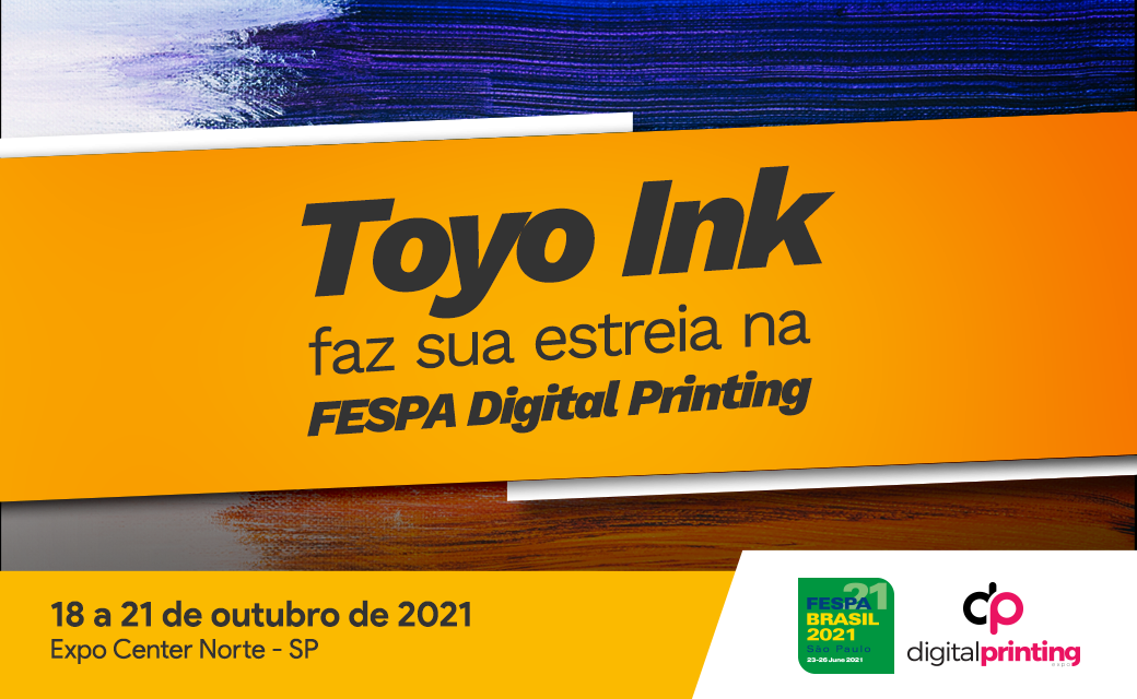 Toyo Ink faz estreia na FESPA Digital Printing com linha de tintas para mercado inkjet